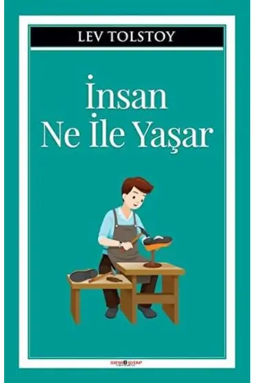 İnsan Ne İle Yaşar