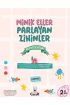 Minik Eller Parlayan Zihinler