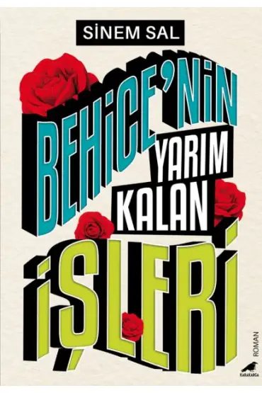 Behice’nin Yarım Kalan İşleri