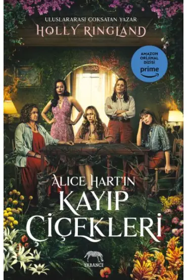 Alice Hart’ın Kayıp Çiçekleri