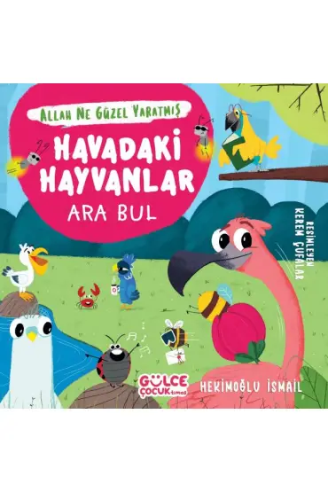 Havadaki Hayvanlar - Ara Bul - Allah Ne Güzel Yaratmış