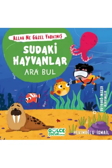 Sudaki Hayvanlar - Ara Bul - Allah Ne Güzel Yaratmış