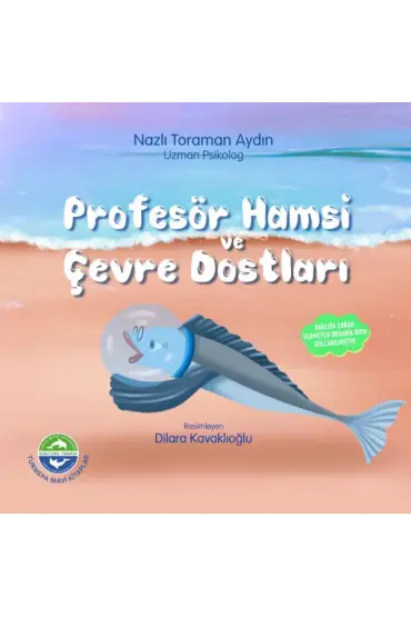 Profesör Hamsi ve Çevre Dostları