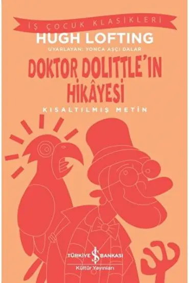 Doktor Dolittle'ın Hikayesi - Kısaltılmış Metin