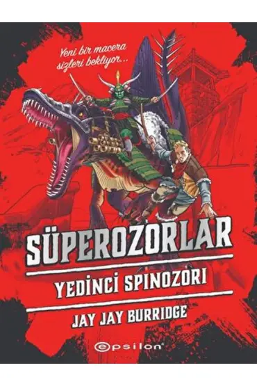 Süperozorlar 5 - Yedinci Spinozori