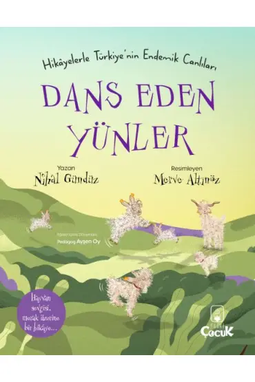 Dans Eden Yünler - Hikâyelerle Türkiye'nin Endemik Canlıları