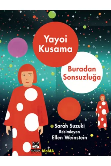 Yayoı Kusama – Buradan Sonsuzluğa