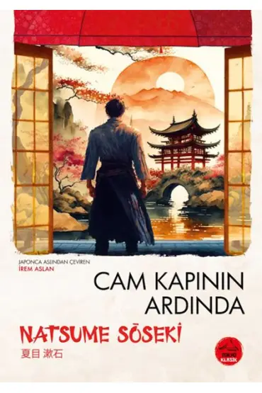 Cam Kapının Ardında  Natsume Soseki - Japon Klasikleri