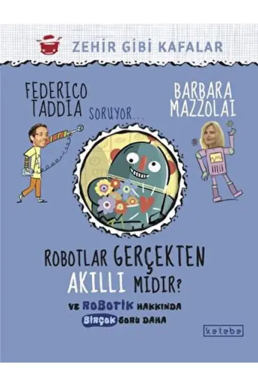 Robotlar Gerçekten Akıllı Mıdır?