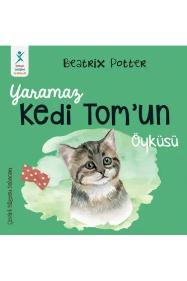 Yaramaz Kedi Tom’un Öyküsü