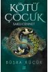 Kötü Çocuk 4 – Saklı Cennet