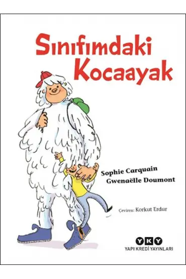 Sınıfımdaki Kocaayak