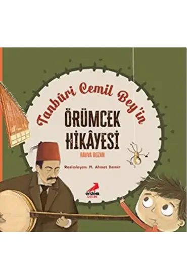 Tanburi Cemil Bey’in Örümcek Hikayesi