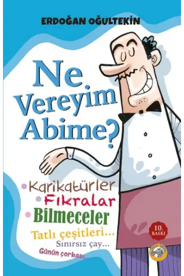 Ne Vereyim Abime?