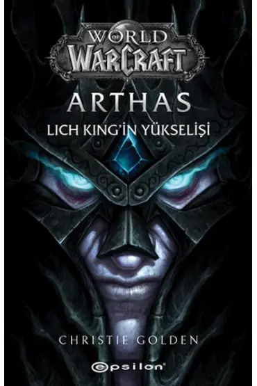 Arthas Lich King’in Yükselişi