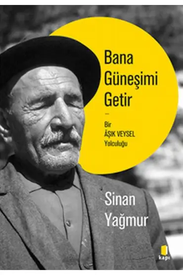 Bana Güneşimi Getir