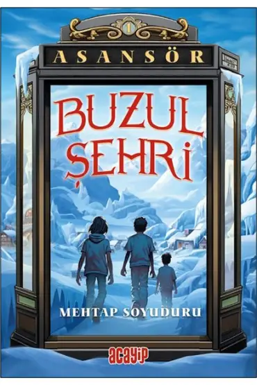 Asansör 1 Buzul Şehri