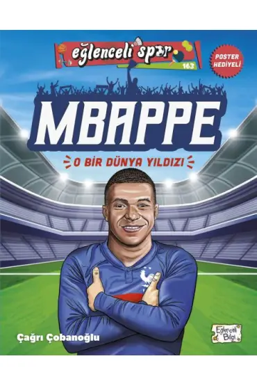 Mbappe - O Bir Dünya Yıldızı