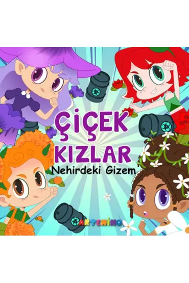 Çiçek Kızlar Nehirdeki Gizem