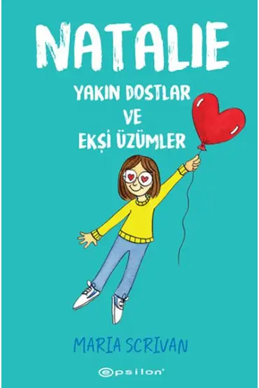 Natalie: Yakın Dostlar ve Ekşi Üzümler