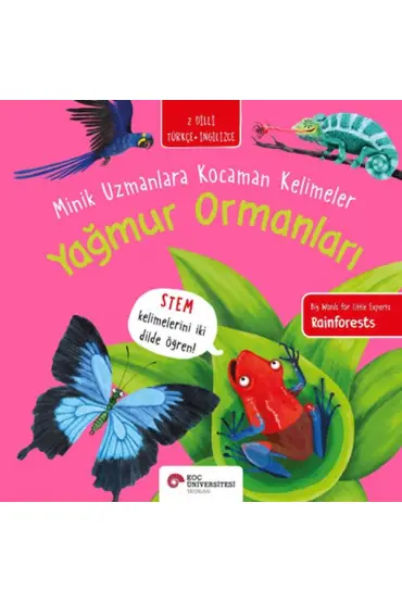 Yağmur Ormanları- Minik Uzmanlara Kocaman Kelimeler