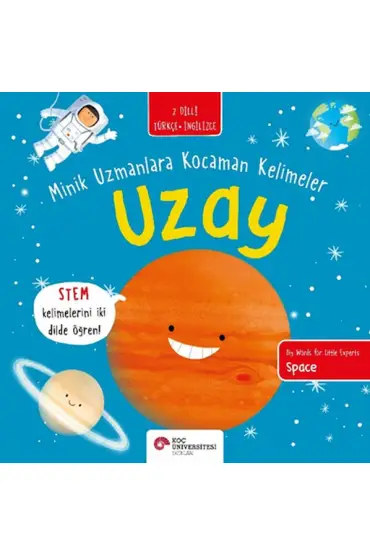 Uzay- Minik Uzmanlara Kocaman Kelimeler