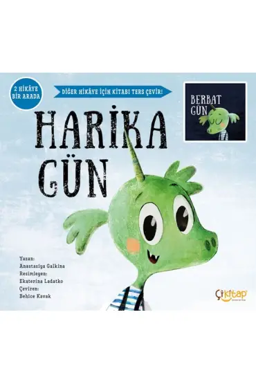 Harika Gün - Berbat Gün