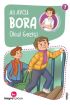 Bora 7 – Okul Gezisi