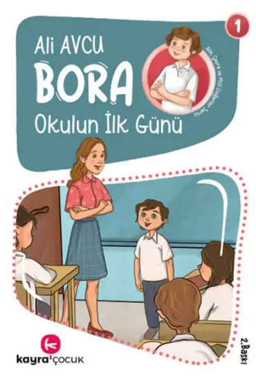 Bora 1 - Okulun İlk Günü