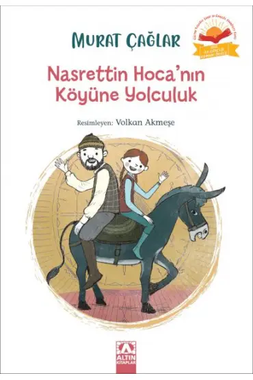 Nasrettin Hoca’nın Köyüne Yolculuk