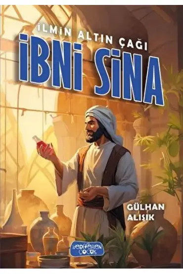 İlmin Altın Çağı İbni Sina