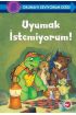 Okumayı Seviyorum Dizisi - Uyumak İstemiyorum