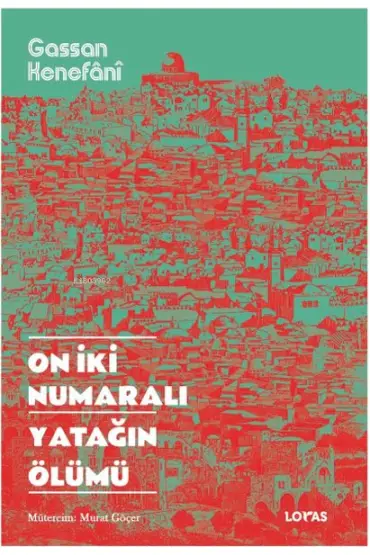 On İki Numaralı Yatağın Ölümü