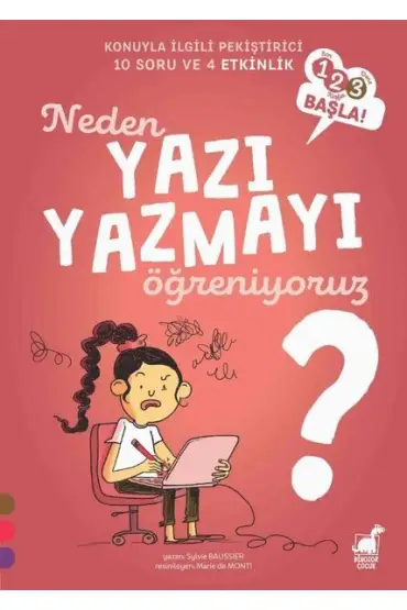 Neden Yazı Yazmayı Öğreniyoruz?