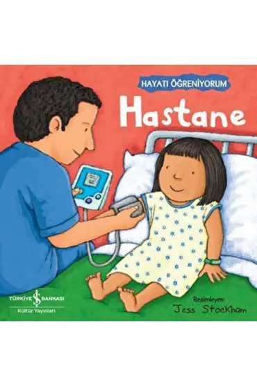 Hastane - Hayatı Öğreniyorum