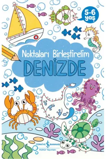 Denizde – Noktaları Birleştirelim 5-6 Yaş