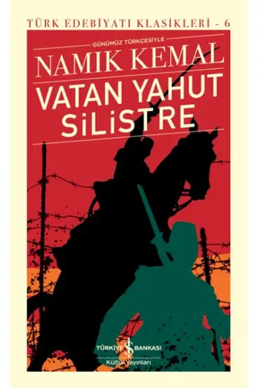 Vatan Yahut Silistre - Türk Edebiyatı Klasikleri (Şömizli)