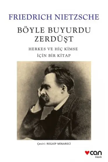 Böyle Buyurdu Zerdüşt: Herkes ve Hiç Kimse İçin Bir Kitap