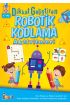 Dikkat Geliştiren Robotik Kodlama Aktiviteleri