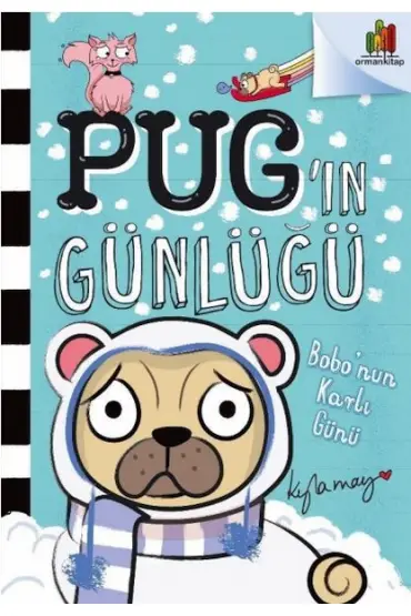 Pug’ın Günlüğü - Bobo’Nun Karlı Günü