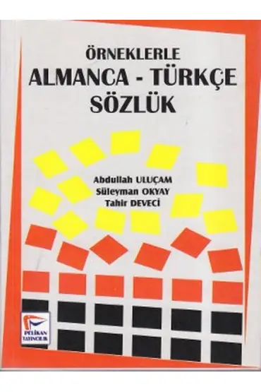 Örneklerle Almanca-Türkçe Sözlük