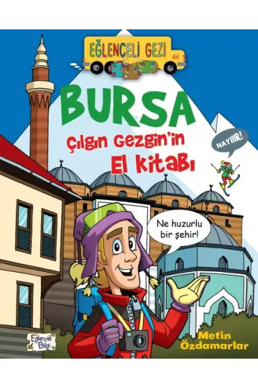 Bursa Çılgın Gezginin El Kitabı