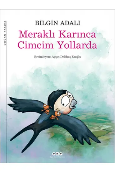 Meraklı Karınca Cimcim Yollarda