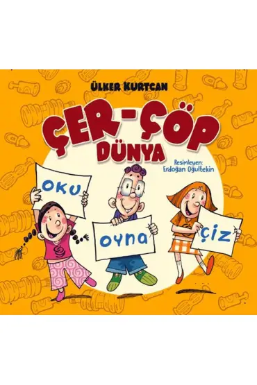 Çer Çöp Dünya - Oku Oyna Çiz