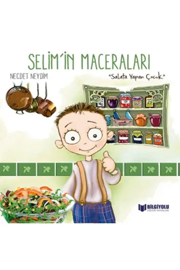 Selim'İn Maceraları - Salata Yapan Çocuk