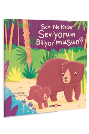 Seni Ne Kadar Seviyorum Biliyor musun?