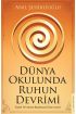 Dünya Okulunda Ruhun Devrimi