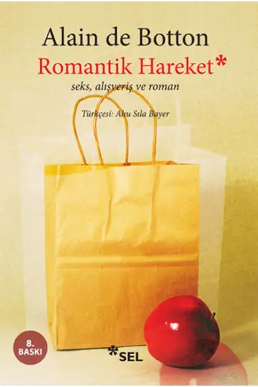 Romantik Hareket / Seks, Alışveriş ve Roman