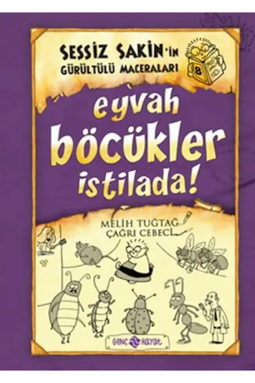 Sessiz Sakin’in Gürültülü Maceraları 8 - Eyvah Böcükler İstilada!