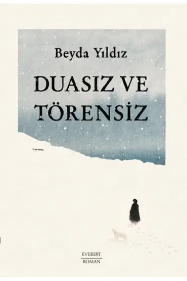 Duasız ve Törensiz